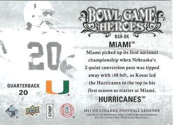 2011 Upper Deck College Football Legends - Bowl Game Heroes #BGH-BK Bernie Kosar Back