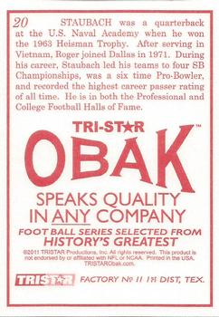 2011 TriStar Obak #20 Roger Staubach Back