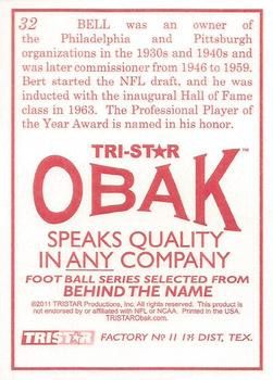 2011 TriStar Obak #32 Bert Bell Back