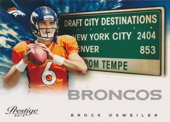 2012 Panini Prestige - Draft City Destination #15 Brock Osweiler Front