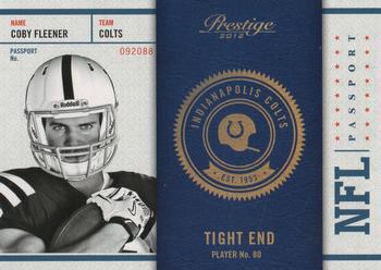 2012 Panini Prestige - NFL Passport #16 Coby Fleener Front