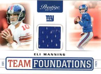 2012 Panini Prestige - Team Foundations Materials #11 Eli Manning Front