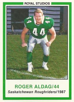 1987 Saskatchewan Roughriders #NNO Roger Aldag Front