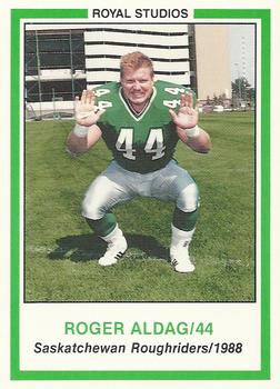 1988 Saskatchewan Roughriders #NNO Roger Aldag Front