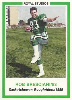 1988 Saskatchewan Roughriders #NNO Rob Bresciani Front