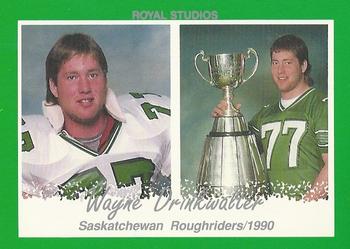 1990 Saskatchewan Roughriders #NNO Wayne Drinkwalter Front