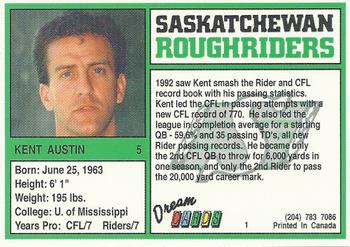 1993 Dream Cards Saskatchewan Roughriders #1 Kent Austin  Back