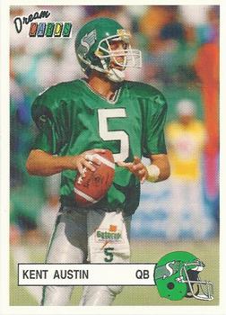 1993 Dream Cards Saskatchewan Roughriders #1 Kent Austin  Front