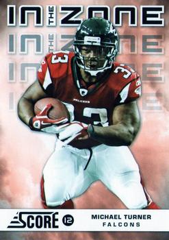 2012 Score - In the Zone #15 Michael Turner Front