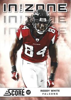 2012 Score - In the Zone Glossy #30 Roddy White Front