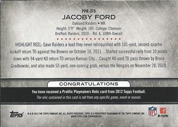 2012 Topps - Prolific Playmakers Relics #PPR-JFO Jacoby Ford Back