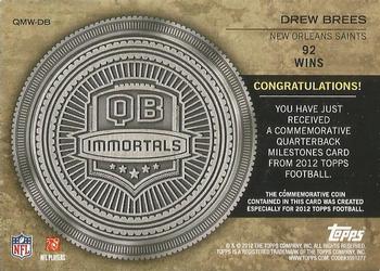 2012 Topps - Quarterback Milestones Wins Medallions Silver #QMW-DB Drew Brees Back
