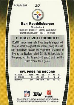 2012 Finest - Refractors #27 Ben Roethlisberger Back