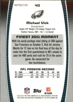 2012 Finest - Refractors #40 Michael Vick Back