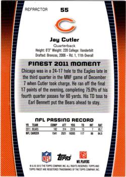 2012 Finest - Refractors #55 Jay Cutler Back