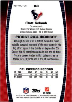 2012 Finest - Refractors #83 Matt Schaub Back