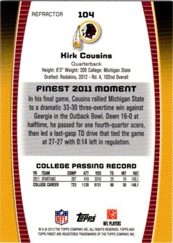 2012 Finest - Refractors #104 Kirk Cousins Back