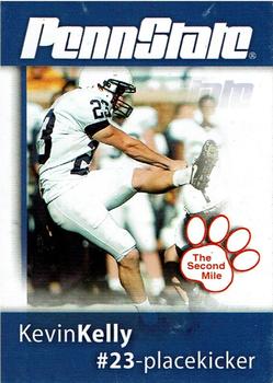 2007 The Second Mile Penn State Nittany Lions Tips: Fall Edition #NNO Kevin Kelly Front