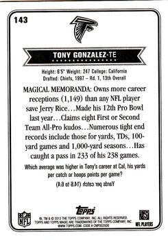 2012 Topps Magic #143 Tony Gonzalez Back