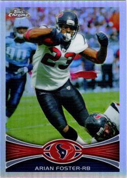 2012 Topps Chrome - Refractors #206 Arian Foster Front
