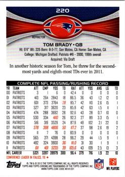 2012 Topps Chrome - Refractors #220 Tom Brady Back