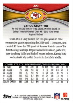 2012 Topps Chrome - Orange Refractors #49 Cyrus Gray Back