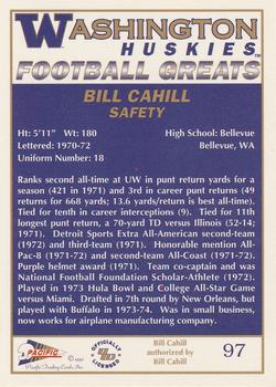 1992 Pacific Greats Washington Huskies #97 Bill Cahill Back