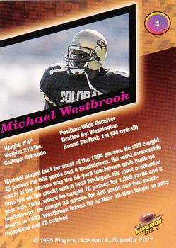 1995 Superior Pix #4 Michael Westbrook Back