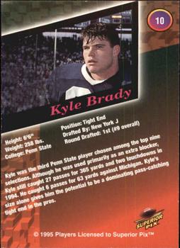 1995 Superior Pix #10 Kyle Brady Back