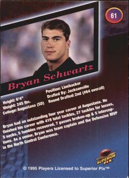 1995 Superior Pix #61 Bryan Schwartz Back