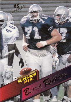 1995 Superior Pix #63 Barrett Robbins Front