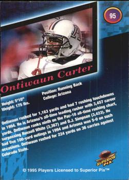 1995 Superior Pix #95 Ontiwaun Carter Back