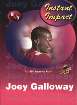 1995 Superior Pix - Instant Impact #4 Joey Galloway Back