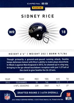 2012 Panini Totally Certified #69 Sidney Rice Back