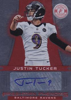 2012 Panini Totally Certified #148 Justin Tucker Front