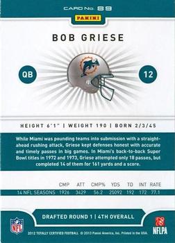 2012 Panini Totally Certified #89 Bob Griese Back