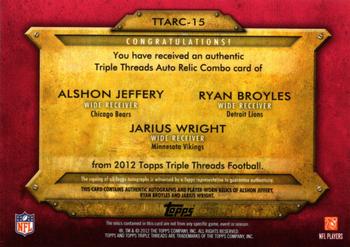 2012 Topps Triple Threads - Autographed Relic Combos #TTARC-15 Ryan Broyles / Alshon Jeffery / Jarius Wright Back