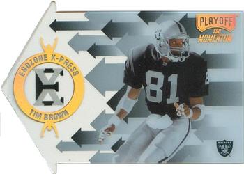 1998 Playoff Momentum SSD Hobby - Endzone X-press #18 Tim Brown Front