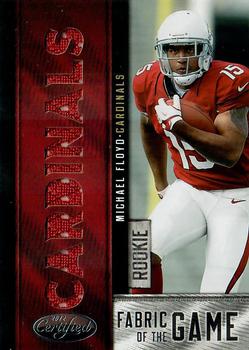 2012 Panini Certified - Rookie Fabric of the Game Team Die Cut #6 Michael Floyd Front