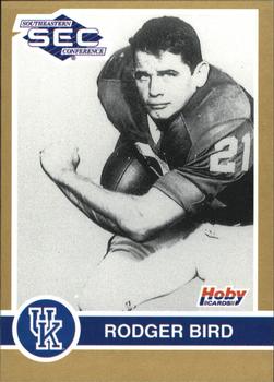 1991 Hoby Stars of the SEC #174 Rodger Bird Front