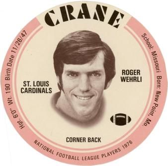 1976 Crane Discs #NNO Roger Wehrli Front