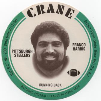 1976 Crane Discs #NNO Franco Harris Front