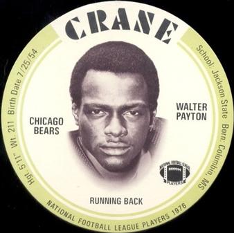 1976 Crane Discs #NNO Walter Payton Front