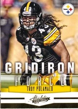 2012 Panini Absolute - Gridiron Force #4 Troy Polamalu Front