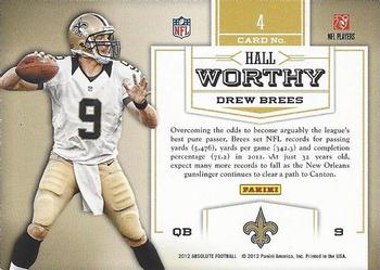 2012 Panini Absolute - Hall Worthy #4 Drew Brees Back