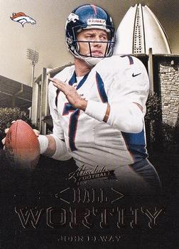 2012 Panini Absolute - Hall Worthy #25 John Elway Front