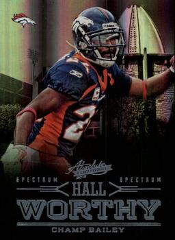 2012 Panini Absolute - Hall Worthy Spectrum #11 Champ Bailey Front