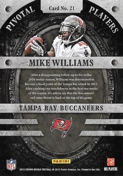 2012 Panini Crown Royale - Pivotal Players #21 Mike Williams Back