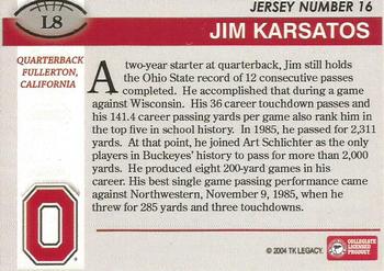 2004-09 TK Legacy Ohio State Buckeyes #L8 Jim Karsatos Back