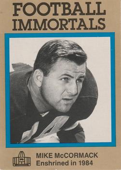 1985-88 Football Immortals #79 Mike McCormack Front